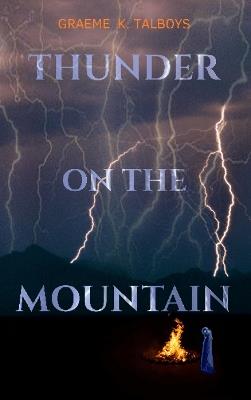 Thunder on the Mountain - Graeme K Talboys - cover