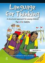 Language for Thinking: A structured approach for young children: The Colour Edition