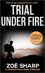 TRIAL UNDER FIRE: #00