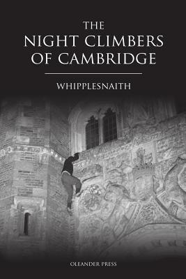 The Night Climbers of Cambridge - Whipplesnaith - cover