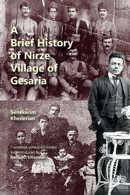 A Brief History of Nirze Village of Gesaria - Senekerim Khederian - cover