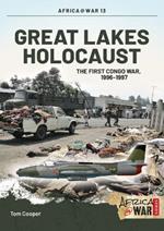 Great Lakes Holocaust: First Congo War, 1996–1997