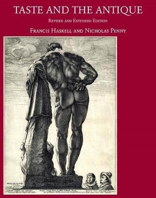 Taste and the Antique: The Lure of Classical Sculpture - cover