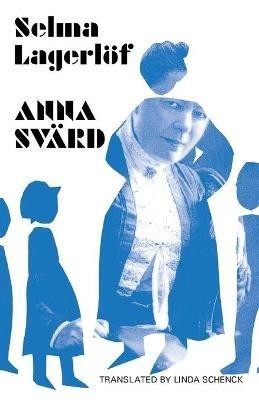 Anna Svard - Selma Lagerloef - cover