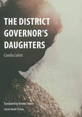 The District Governor's Daughters - Camilla Collett - cover