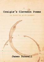 Craigie's Clevedon Poems: A Novella with Poems - James Russell - cover