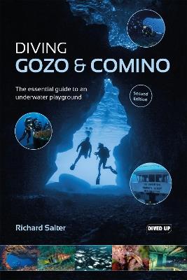 Diving Gozo & Comino: The essential guide to an underwater playground - Richard Salter - cover