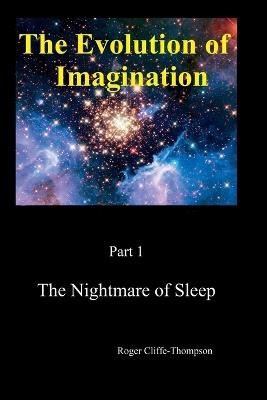 The Nightmare of Sleep - Roger Cliffe-Thompson - cover