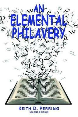 An Elemental Philavery - Keith D. Perring - cover
