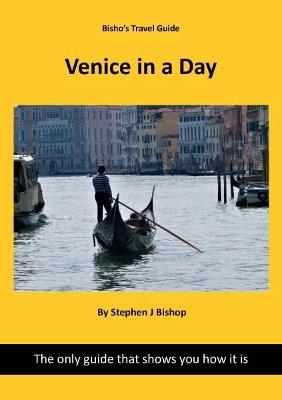 Venice in a day - Stephen Bishop - cover