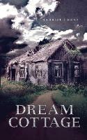 Dream Cottage - Harriet J Kent - cover