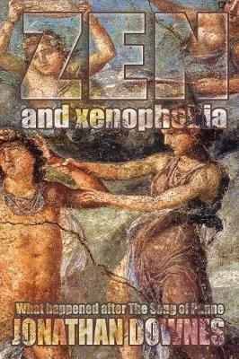 Zen and Xenophobia: What happened after The Song of Panne - Jonathan Downes - cover