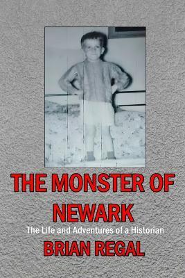 The Monster of Newark - Brian Regal - cover