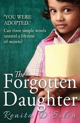 The Forgotten Daughter - Renita D'Silva - cover