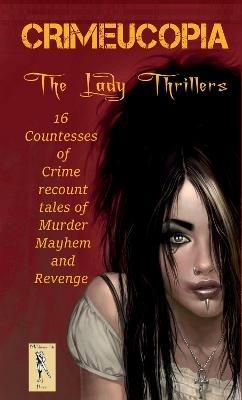 CRIMEUCOPIA - The Lady Thrillers - cover