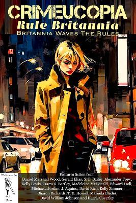 Crimeucopia - Rule Britannia - Britannia Waves The Rules - Various Authors - cover