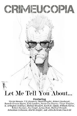 Crimeucopia - Let Me Tell You About... - Various Authors - cover