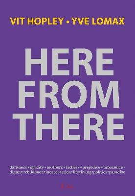 Here from There - Vit Hopley,Yve Lomax - cover