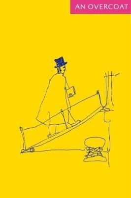 An Overcoat: Scenes from the Afterlife of H.B. - Jack Robinson - cover