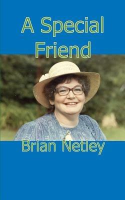 A Special Friend - Brian Netley - cover