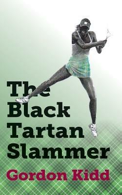 Black Tartan Slammer - Gordon Kidd - cover