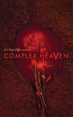 Complex Heaven - Richard Valanga - cover