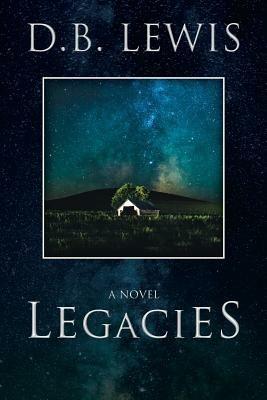 Legacies - D. B. Lewis - cover