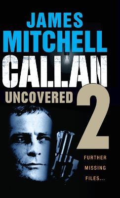 Callan Uncovered - James Mitchell - cover