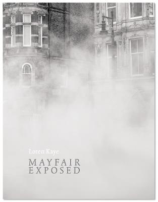 Mayfair Exposed - Loren Kaye - cover