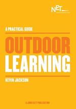A Practical Guide: Outdoor Learning