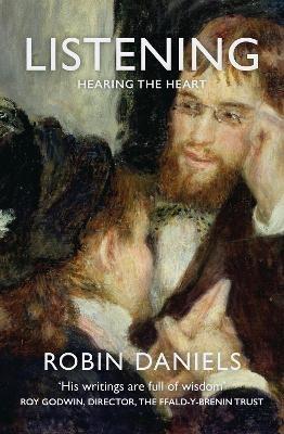 Listening: Hearing the Heart - Robin Daniels - cover