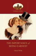 The Importance of Being Earnest: With Facsimile of First-Night Programme (Aziloth Books)
