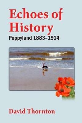 Echoes of History: Poppyland 1883-1914 - David Thornton - cover