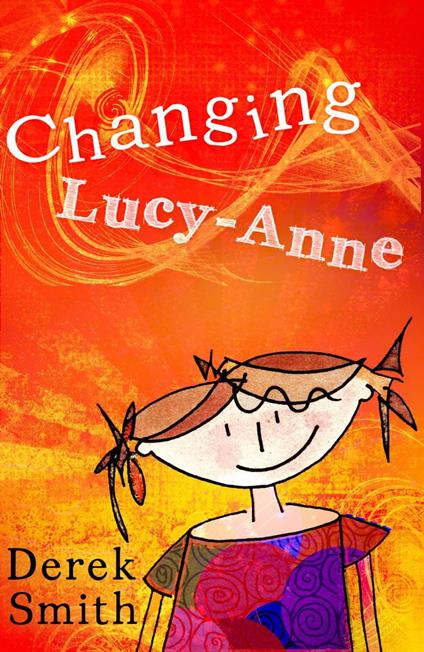 Changing Lucy-Anne - Derek Smith - ebook