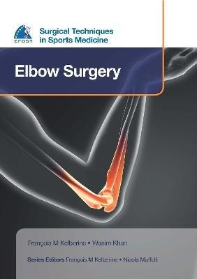 EFOST Surgical Techniques in Sports Medicine - Elbow Surgery - cover