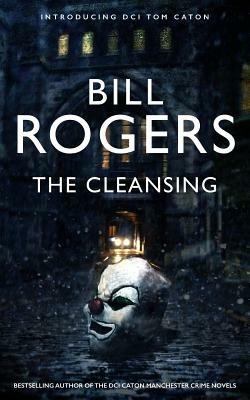 The Cleansing - Bill Rogers - cover