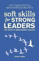 Soft Skills for Strong Leaders: Ten Steps to Management Success - Helen Isacke - cover