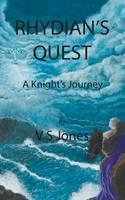 Rhydian's Quest: A Knight's Journey - V. S. Jones - cover