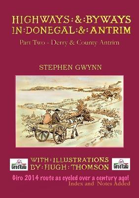 Highways and Byways in Donegal and Antrim - Stephen Gwynn - cover