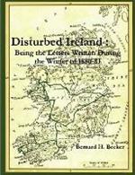 Disturbed Ireland: Being Letters Written During the Winter of 1880-81