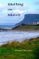 Walking on Water - Maire Liberace - cover