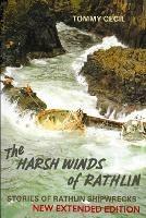 The Harsh Winds of Rathlin: Stories of Rathlin Shipwrecks