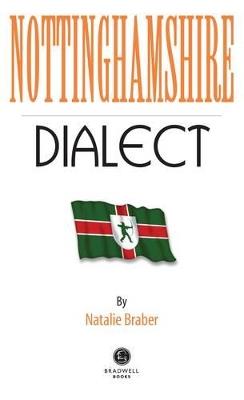 Nottinghamshire Dialect - Natalie Braber - cover