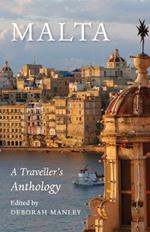 Malta: A Traveller's Anthology