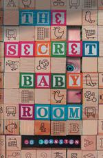 The Secret Baby Room