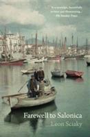 Farewell to Salonica: City of the Crossroads - Leon Sciaky - cover