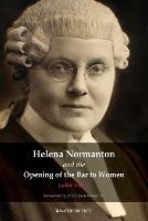 Helena Normanton and the Opening of the Bar to Women - Judith Bourne - cover