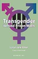 Transgender Behind Prison Walls