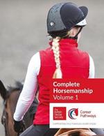 BHS Complete Horsemanship Volume 1