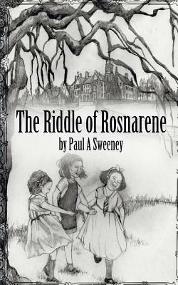 The Riddle of Rosnarene - Paul a. Sweeney - cover